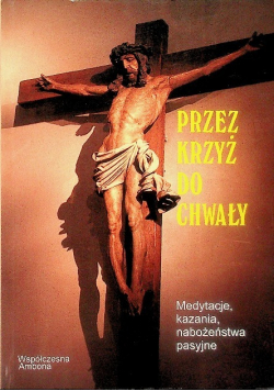 Przez krzyż do chwały