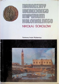 Narodziny weneckiego imperium kolonialnego