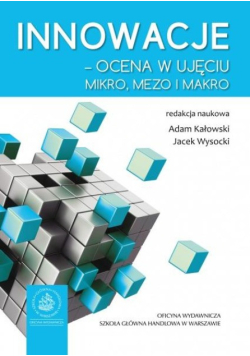 Innowacje Ocena W Ujęciu Mikro Mezo I Makro