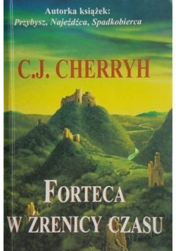 Forteca w źrenicy czasu