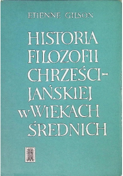 Historia filozofii chrześcijańskiej w wiekach średnich