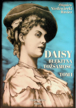 Daisy Błękitna tożsamość Tom 1
