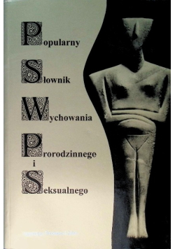 Popularny Słownik Wychowania Prorodzinnego i Seksualnego
