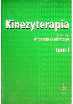 Kinezyterapia Tom I