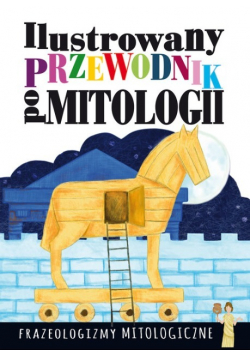 Ilustrowany przewodnik po mitologii