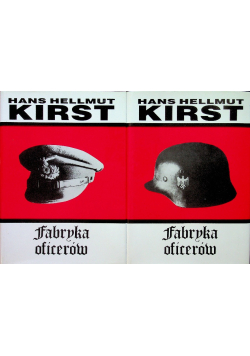 Fabryka oficerów Tom I i II