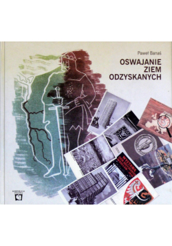 Oswajanie ziem odzyskanych
