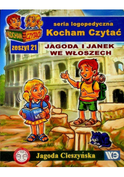 Kocham czytać Zeszyt 21 Jagoda i Janek we Włoszech
