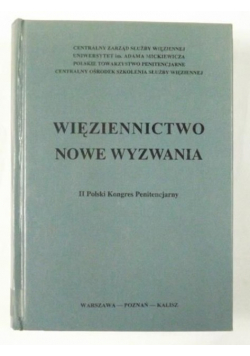 Więziennictwo Nowe wyzwania