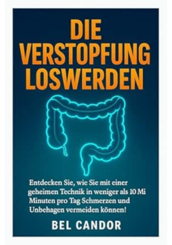 Die Verstopfung Loswerden