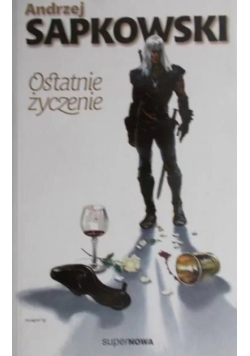 Ostatnie życzenie