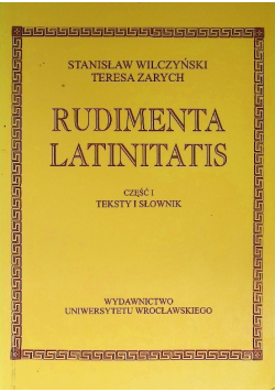 Rudimenta Latinitatis Część I
