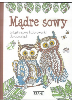 Antystresowe kolorowanki dla dorosłych Mądre sowy