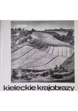Kieleckie krajobrazy