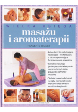 Wielka księga masażu i aromaterapii