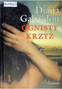 Ognisty krzyż Tom I