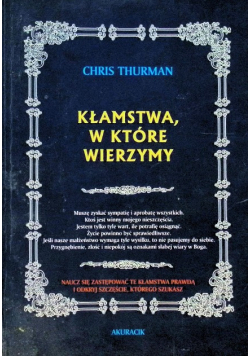 Kłamstwa w które wierzymy