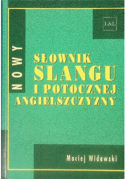Słownik slangu i potocznej angielszczyzny