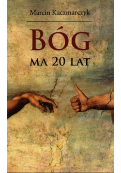 Bóg ma 20 lat