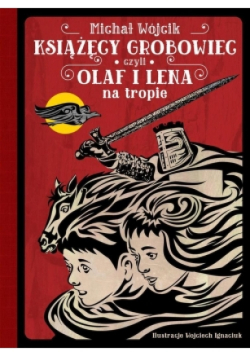 Książęcy grobowiec, czyli Olaf i Lena na tropie