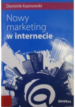 Nowy marketing w internecie
