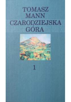 Czarodziejska góra Tom I