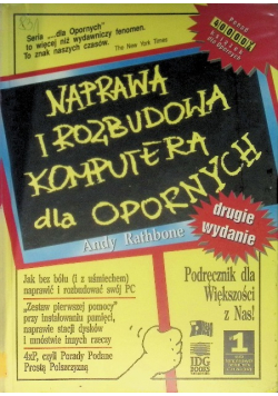 Naprawa i rozbudowa komputera dla opornych