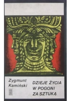 Dzieje życia w pogoni za sztuką