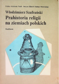Prahistoria religii na ziemiach polskich