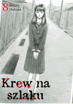 Krew na szlaku. Tom 8