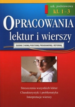 Opracowania lektur i wierszy Klasa 1-3 szkoła podstawowa