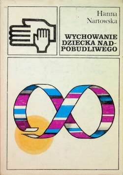 Nartowska wychowanie dziecka nadpobudliwego