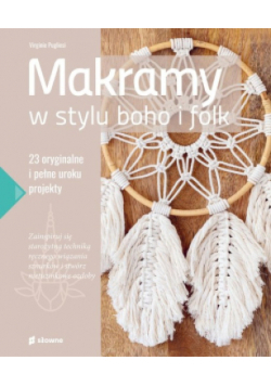 Makramy w stylu boho i folk