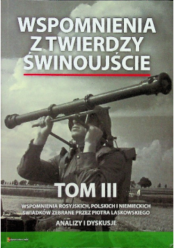 Wspomnienia z twierdzy Świnoujście Tom III