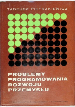 Problemy programowania rozwoju przemysłu