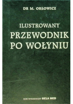 Ilustrowany przewodnik po Wołyniu