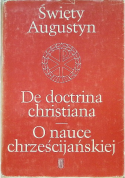 De doctrina christiana O nauce chrześcijańskiej