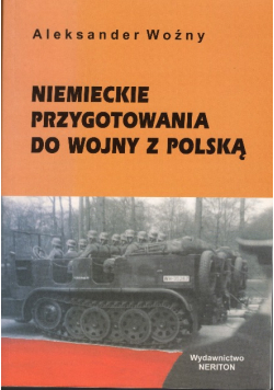 Niemieckie przygotowania do wojny z Polską