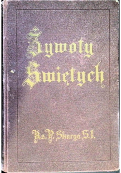 Żywoty Świętych Starego i Nowego Zakonu Tom IV 1936 r.