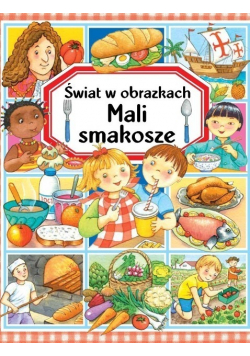 Mali smakosze Świat w obrazkach