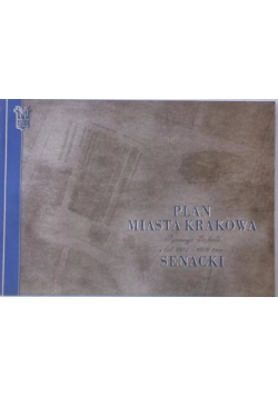 Plan miasta Krakowa Ignacego Enderle