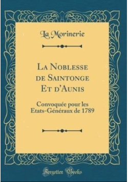 La Noblesse de Saintonge et D'Aunis
