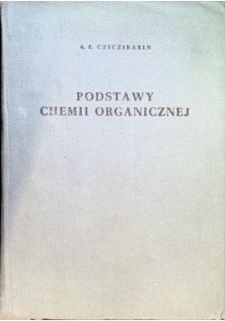 Podstawy chemii organicznej Tom 1