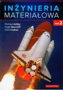 Inżynieria materiałowa Tom 2