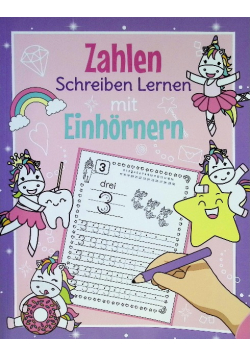 Zahlen Schreiben Lernen mit Einhrnern