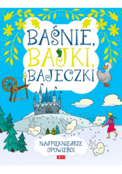 Baśnie, bajki, bajeczki