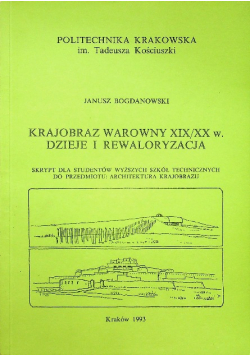 Krajobraz warowny XIX / XX w Dzieje i rewaloryzacja