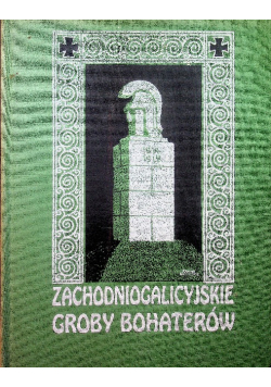Zachodniogalicyjskie groby bohaterów