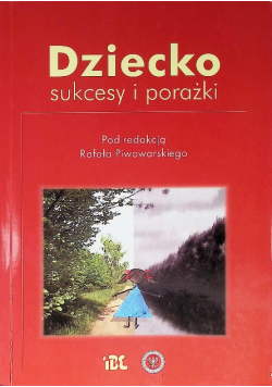 Dziecko sukcesy i porażki