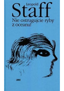 Nie ostrugujcie ryby z oceanu